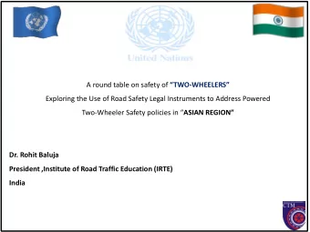 India  Thank the Members and  Secretariat of WP1  For Organizing this Round Table  Giving