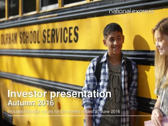 Investor presentation  Autumn 2016  Includes financial results for six months ended 30 June 2016
