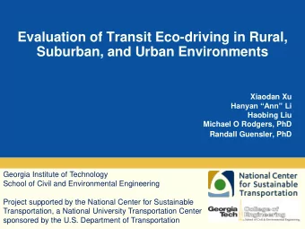 Suburban, and Urban Environments  Xiaodan Xu  Hanyan Ann Li  Haobing Liu  Michael O Rodgers,
