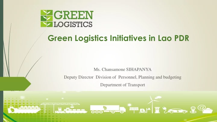 green logistics initiatives in lao pdr