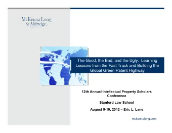 The Good, the Bad, and the Ugly:  Learning  Lessons from the Fast Track and Building the  Global