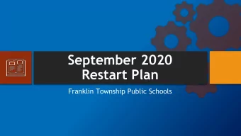Restart Plan  Franklin Township Public Schools  History and Purpose  Franklin Township Public