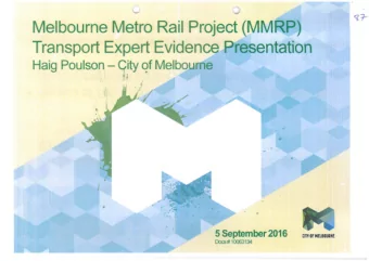 KEY ISSUES   Truck Routes  -  Minimise impacts on local road network.   Pedestrian
