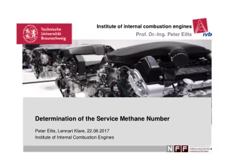 Determination of the Service Methane Number  Peter Eilts, Lennart Klare, 22.08.2017  Institute of