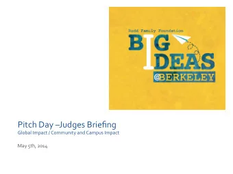 Pitch  Day  Judges  Briefing   Global  Impact  /  Community  and