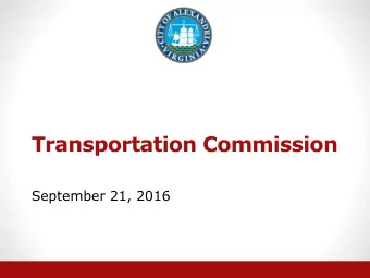 Transportation Commission  September 21, 2016  COMMISSION MINUTES:  July 2016 Meeting  Agenda Item