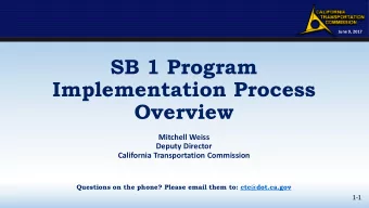 SB 1 Program  Implementation Process  Overview  Mitchell Weiss  Deputy Director  California
