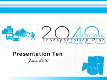 Presentation Ten June 2012  Todays Presentation  Public Comment  Plan Summary  Plan