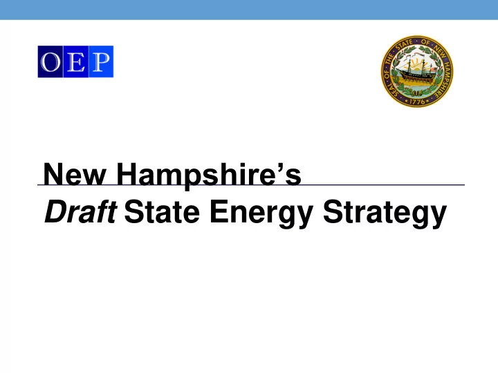 new hampshire s draft state energy strategy