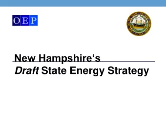 New Hampshires Draft State Energy Strategy  NH DRAFT Energy Strategy  2  About OEP  The