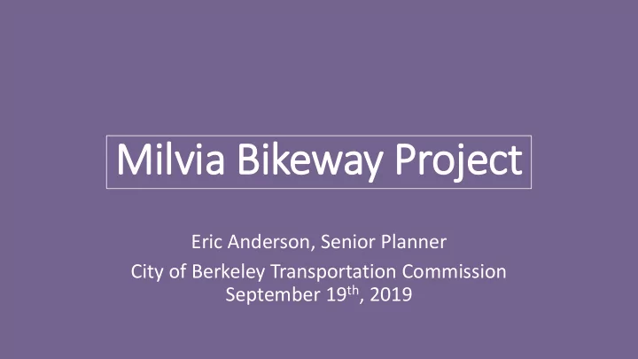 milvia bikeway proje ject