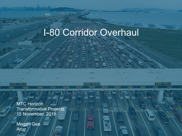 i 80 corridor overhaul