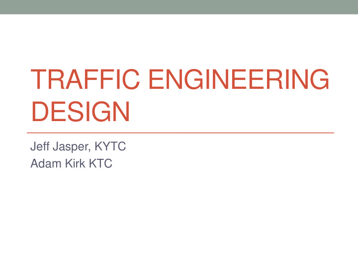 traffic engineering design