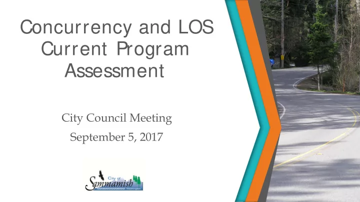 concurrency and los current program assessment