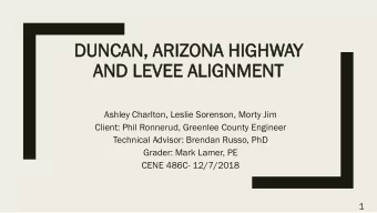 DUN  UNCAN  AN,  , AR  ARIZ  IZONA  ONA HI  HIGHW  HWAY  Y  AND LE  AN  LEVEE  EE AL  ALIG  IGNMENT