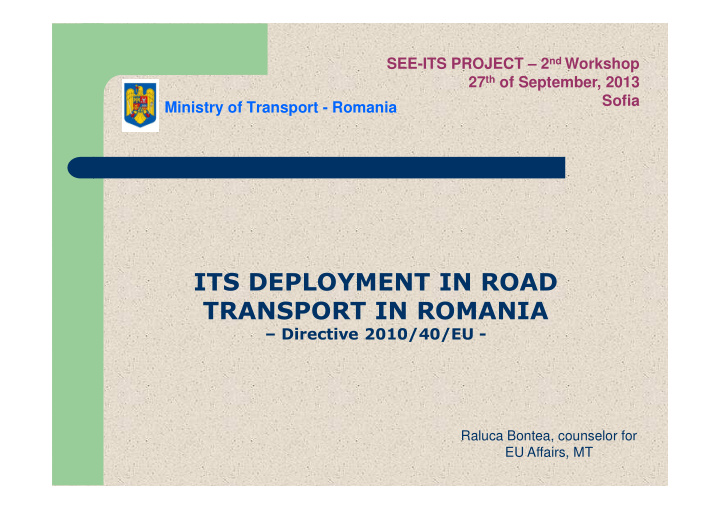 its deployment in road transport in romania