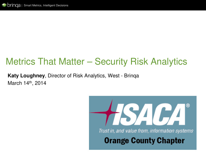 metrics that matter security risk analytics