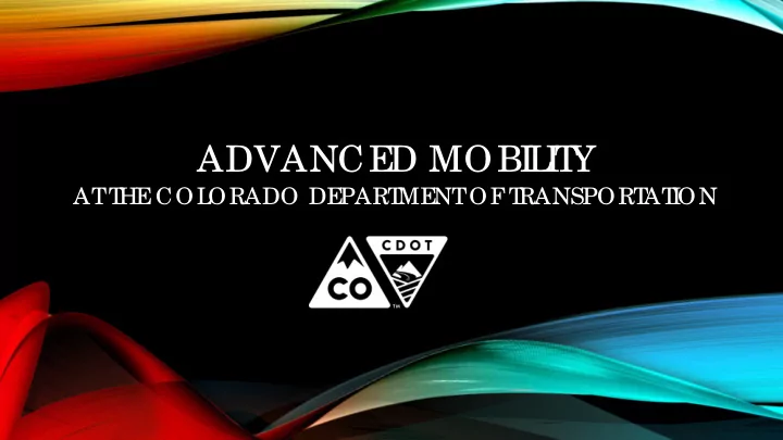 advance d mobi l i t y
