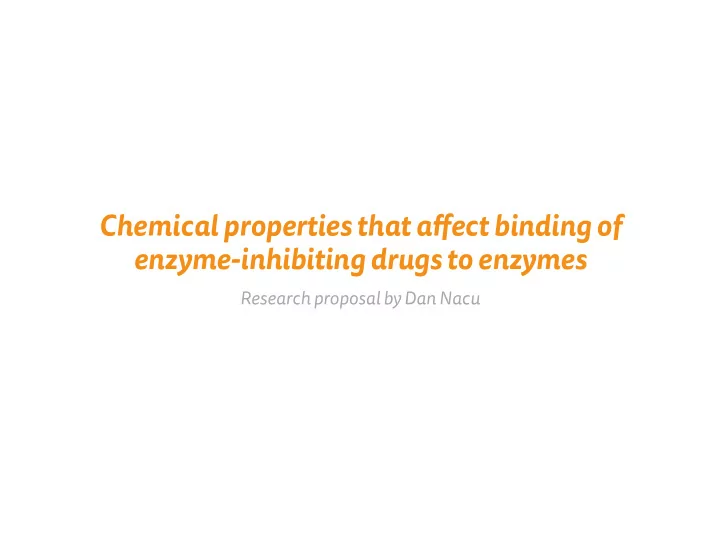 chemical properties that a fg ect binding of enzyme