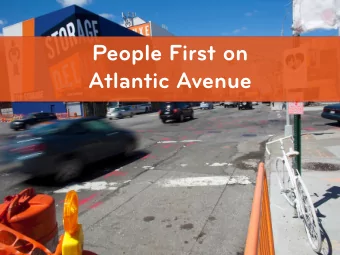 People First on  Atlantic Avenue  TR  TRANSPORTATI  TION A  ALTE  TERNATI  TIVE  VES  Committed to