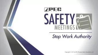 Stop Work Authority  3 million nonfatal workplace injuries and illnesses  were reported in 2013