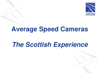 Average Speed Cameras  The Scottish Experience  SCOTTISH  SAFETY  CAMERA  PROGRAMME  Steven Feeney