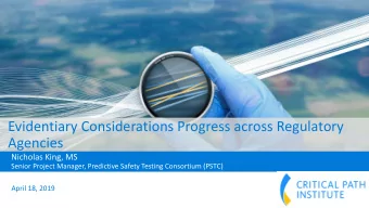 Evidentiary Considerations Progress across Regulatory  Agencies  Nicholas King, MS  Senior Project