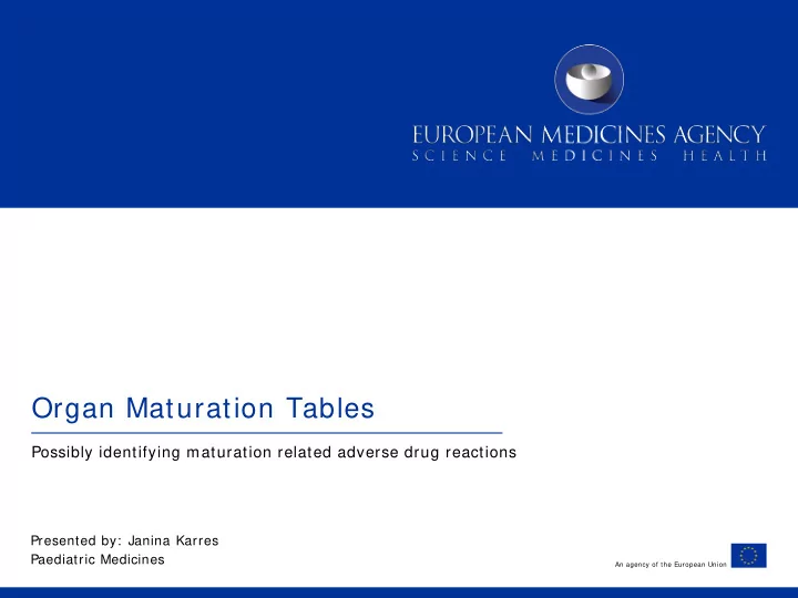 organ maturation tables