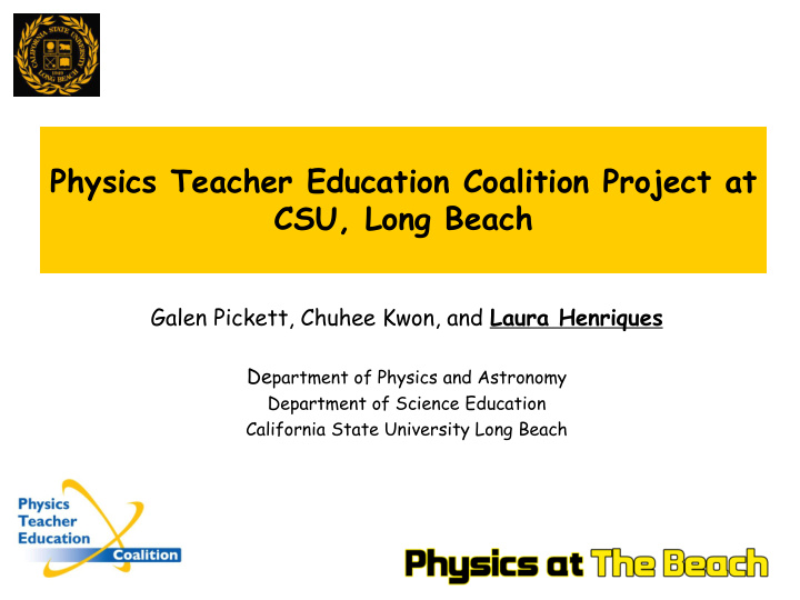 physics teacher education coalition project at csu long