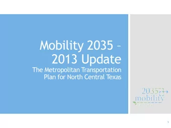 Mobility 2035   2013 Update  The Metropolitan Transportation  Plan for North Central T  exas  1