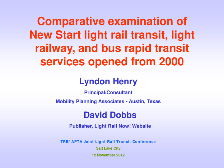 comparative examination of new start light rail transit