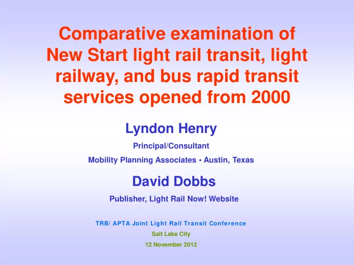 comparative examination of new start light rail transit