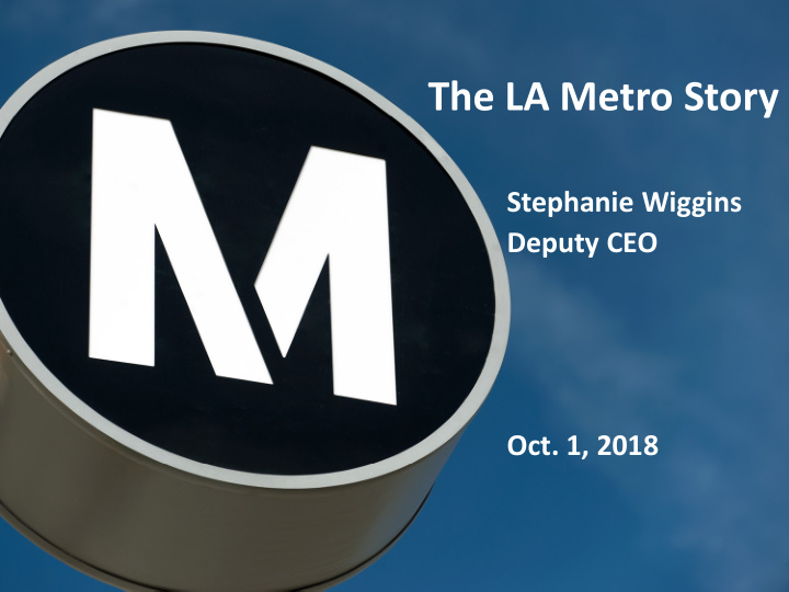 the la metro story