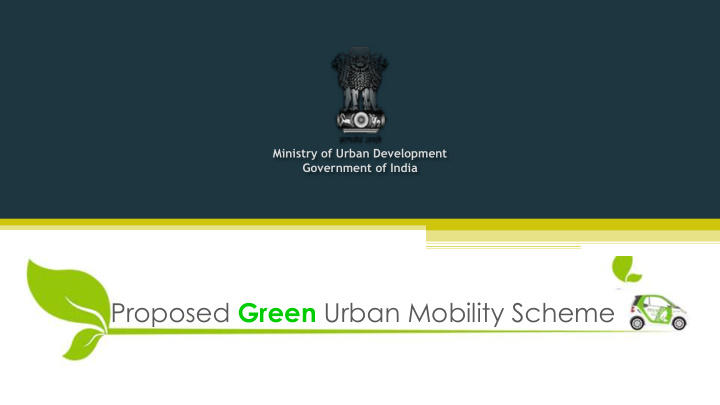 proposed green urban mobility scheme rationale