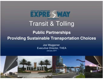 Transit &amp; Tolling  Public Partnerships  Providing Sustainable Transportation Choices  Providing