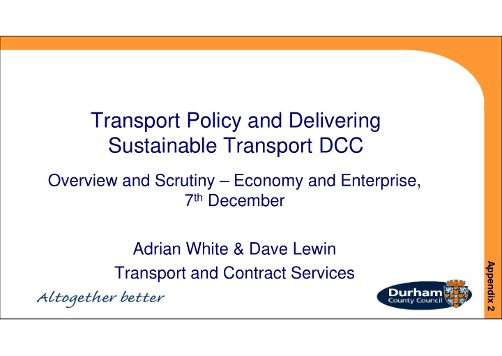 transport policy and delivering sustainable transport dcc