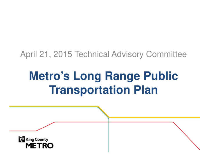 metro s long range public transportation plan