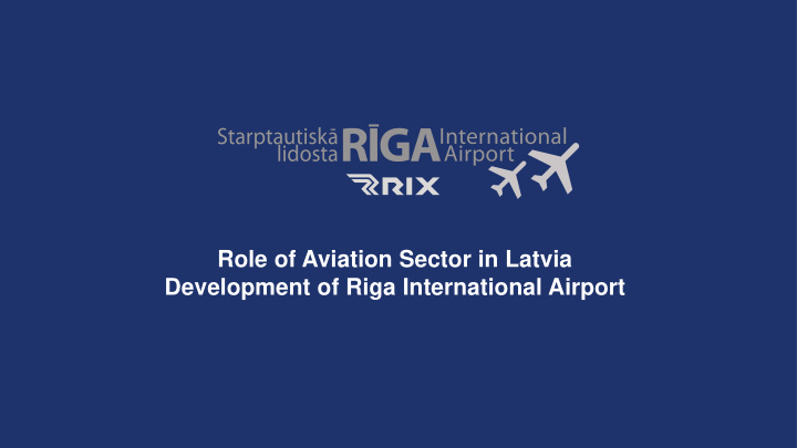 role of aviation sector in latvia