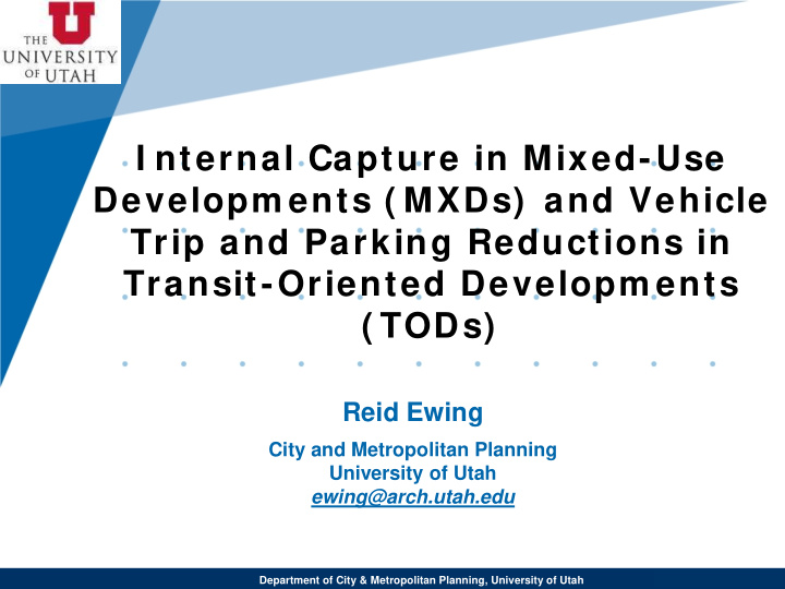 i nternal capture in mixed use developm ents mxds and