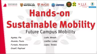 Agatep, Pia  Lodhi, Binesh  Atuesta, Paula  Leffler, Lukas  Furtado, Alexandre  Lopez, Teresa