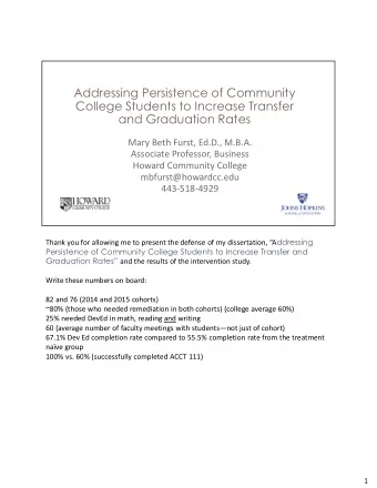 Addressing Persistence of Community  College Students to Increase Transfer  and Graduation Rates