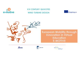 European Mobility through  Innovation in Virtual  Education  E-MOTIVE  PRESENTACIN  PRESENTATION