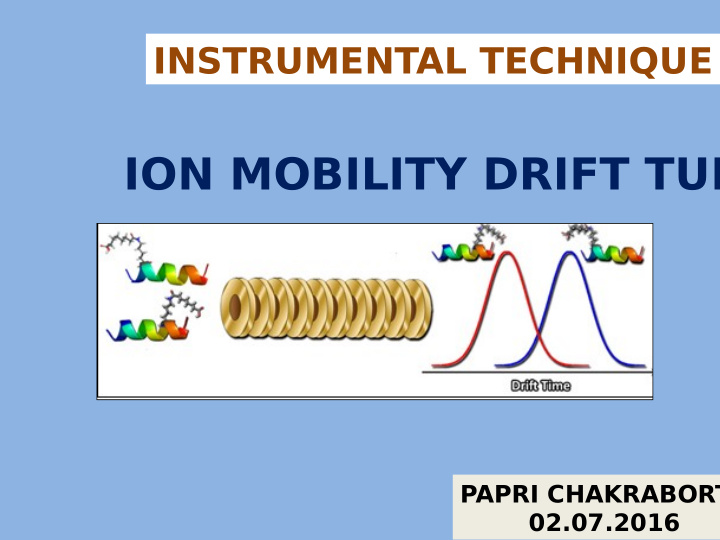 ion mobility drift tub