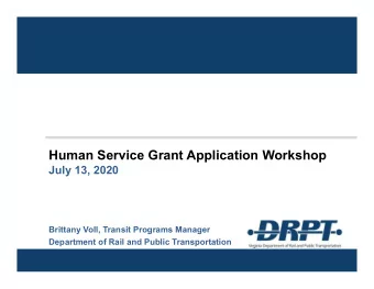 Human Service Grant Application Workshop  July 13, 2020  Brittany Voll, Transit Programs Manager