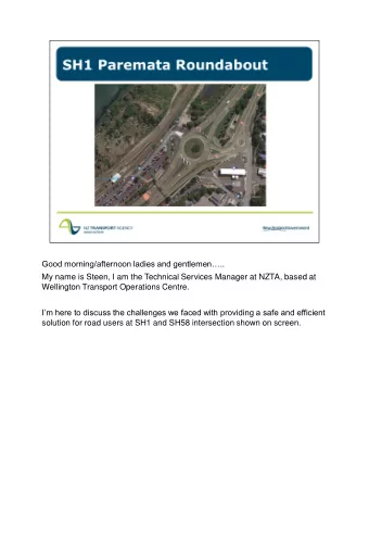 Good morning/afternoon ladies and gentlemen..  My name is Steen, I am the Technical Services