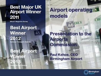 Airport operating  Airport operating  models  models  Best Airport  Best Airport  Winner  Winner