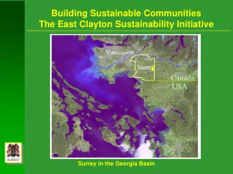 Building Sustainable Communities  The East Clayton Sustainability Initiative  Vancouver  Surrey