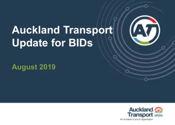 Auckland Transport  Update for BIDs  August 2019  2  Auckland  a city transforming   A third