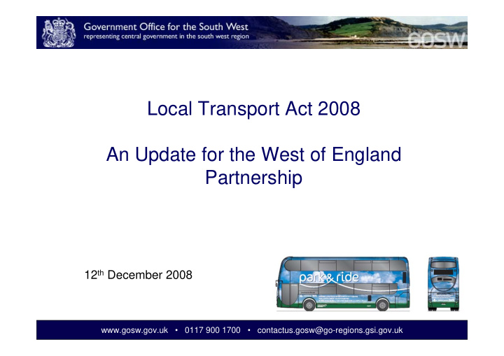local transport act 2008 an update for the west of