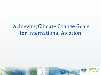 Achieving Climate Change Goals  for International Aviation  Aviation Emissions in Context
